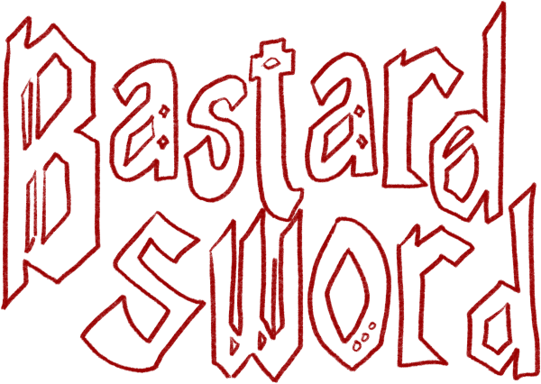 THE BASTARD LOGO>

          <br>

          <font face=